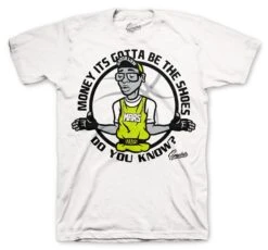 Retro 4 Neon 95 Gotta Be Shoes Shirt