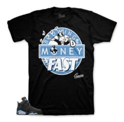 Retro 6 University Blue Blowing Money Fast Shirt