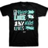 Retro 5 Island Green I Love Kicks Shirt
