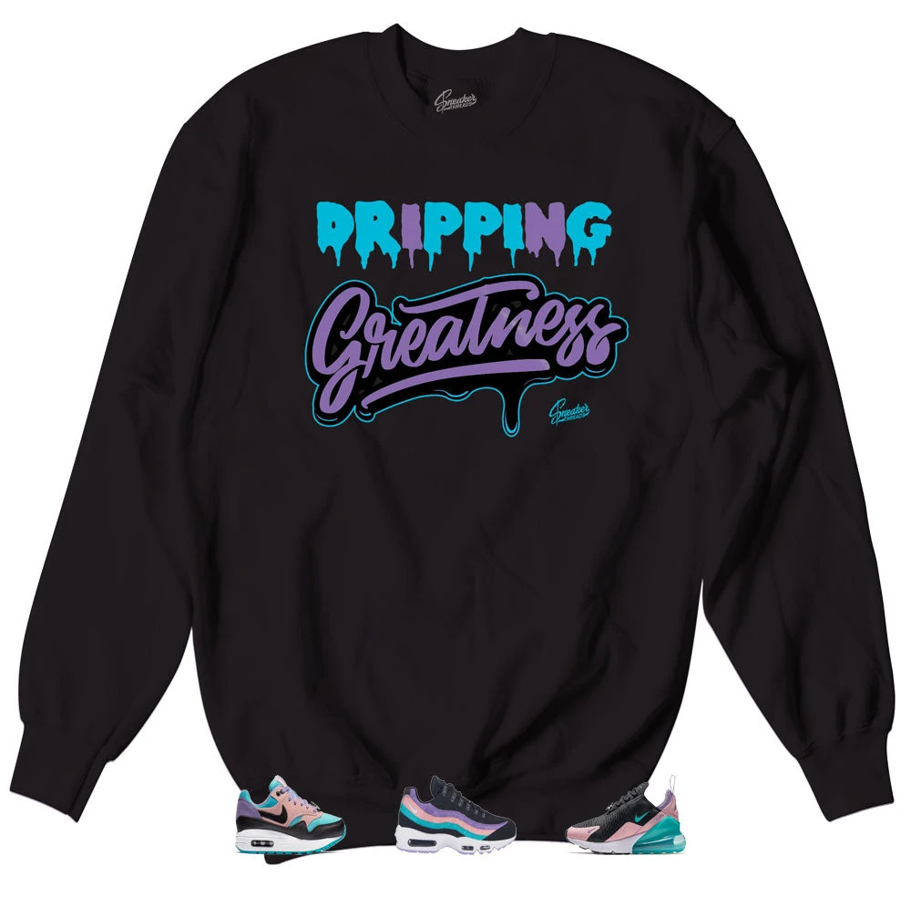 Air Max Have Nice Day Drip Greatness Sweater 3 Air Max Have Nice Day Drip Greatness Sweater