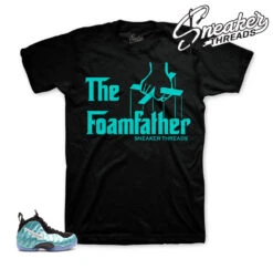 Foamposite Island Green Foam Father Shirt