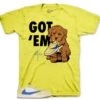 Retro 1 Canary Yellow Got Em Shirt -Sneaker Threads Shop jordan 1s canary yellow travis scott shirt 33cc715c a810 4393 ae24 f583dcac8b89