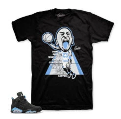 Retro 6 University Blue Make It Happen Shirt